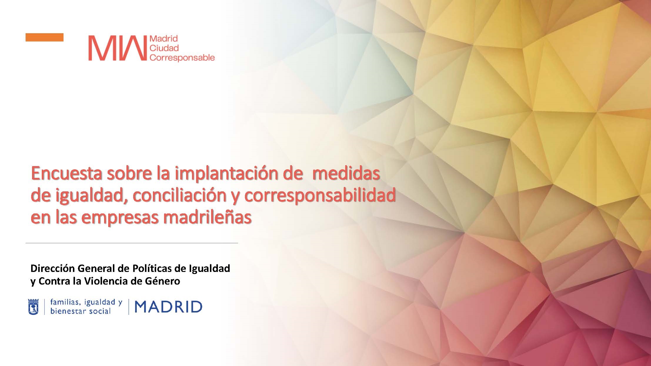 Encuesta sobre la implantación de medidas de igualdad, conciliación y corresponsabilidad en las empresas madrileñas